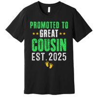 Promoted To Great Cousin 2025 IM Going To Be A Cousin 2025 Premium T-Shirt