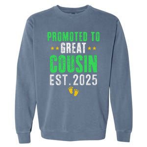 Promoted To Great Cousin 2025 IM Going To Be A Cousin 2025 Garment-Dyed Sweatshirt