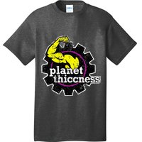 Planet Thiccness Gym Thickness Funny Joke Workout Lover T-Shirt