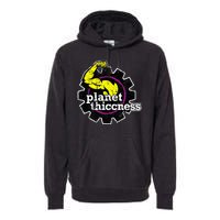 Planet Thiccness Gym Thickness Funny Joke Workout Lover Premium Hoodie