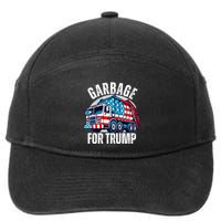 Proud Trump Garbage Supporter Garbage For Trump Garbage 7-Panel Snapback Hat