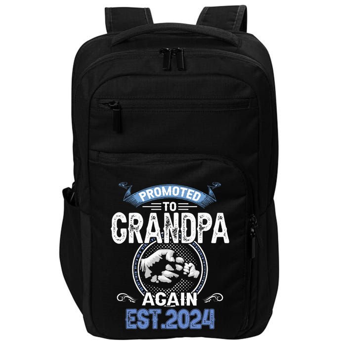 Promoted To Grandpa Again Funny Pregnancy Announcement 2024 Impact Tech Backpack
