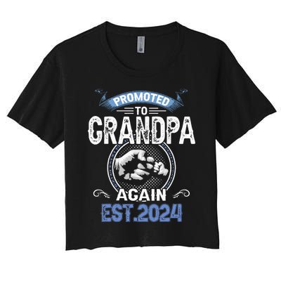 Promoted To Grandpa Again Funny Pregnancy Announcement 2024 Women's Crop Top Tee