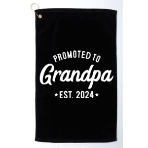 Promoted To Grandpa 2024 Soon To Be Grandfather New Grandpa Platinum Collection Golf Towel