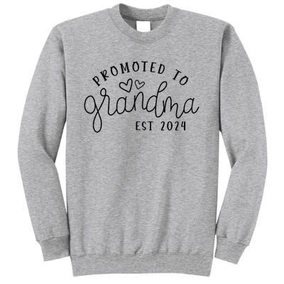 Promoted To Grandma Est 2024 New Grandma Mothers Day Tall Sweatshirt