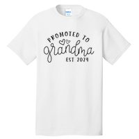 Promoted To Grandma Est 2024 New Grandma Mothers Day Tall T-Shirt