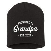 Promoted To Grandpa 2024 Soon To Be Grandfather New Grandpa Short Acrylic Beanie