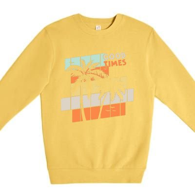 Palm Trees Good Times Retro Palm Trees Beach Summer Premium Crewneck Sweatshirt