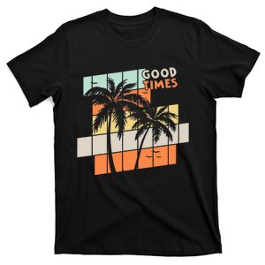 Palm Trees Good Times Retro Palm Trees Beach Summer T-Shirt