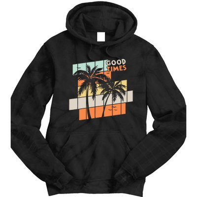 Palm Trees Good Times Retro Palm Trees Beach Summer Tie Dye Hoodie