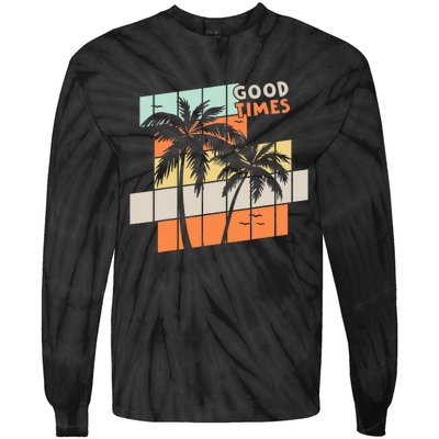 Palm Trees Good Times Retro Palm Trees Beach Summer Tie-Dye Long Sleeve Shirt