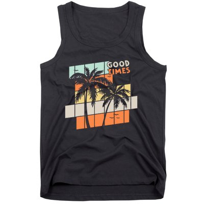 Palm Trees Good Times Retro Palm Trees Beach Summer Tank Top