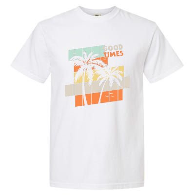 Palm Trees Good Times Retro Palm Trees Beach Summer Garment-Dyed Heavyweight T-Shirt