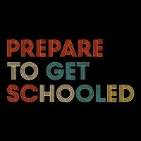 Prepare to Get Schooled Funny Back to School Teacher Backpack