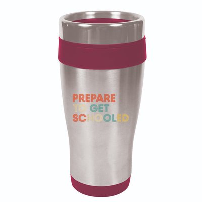 Prepare to Get Schooled Funny Back to School Teacher 16oz Travel Tumbler