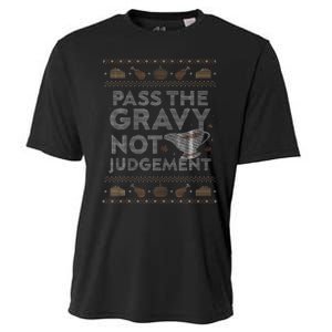 Pass The Gravy Not Judget Funny Ugly Thanksgiving Cooling Performance Crew T-Shirt