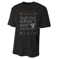 Pass The Gravy Not Judget Funny Ugly Thanksgiving Performance Sprint T-Shirt