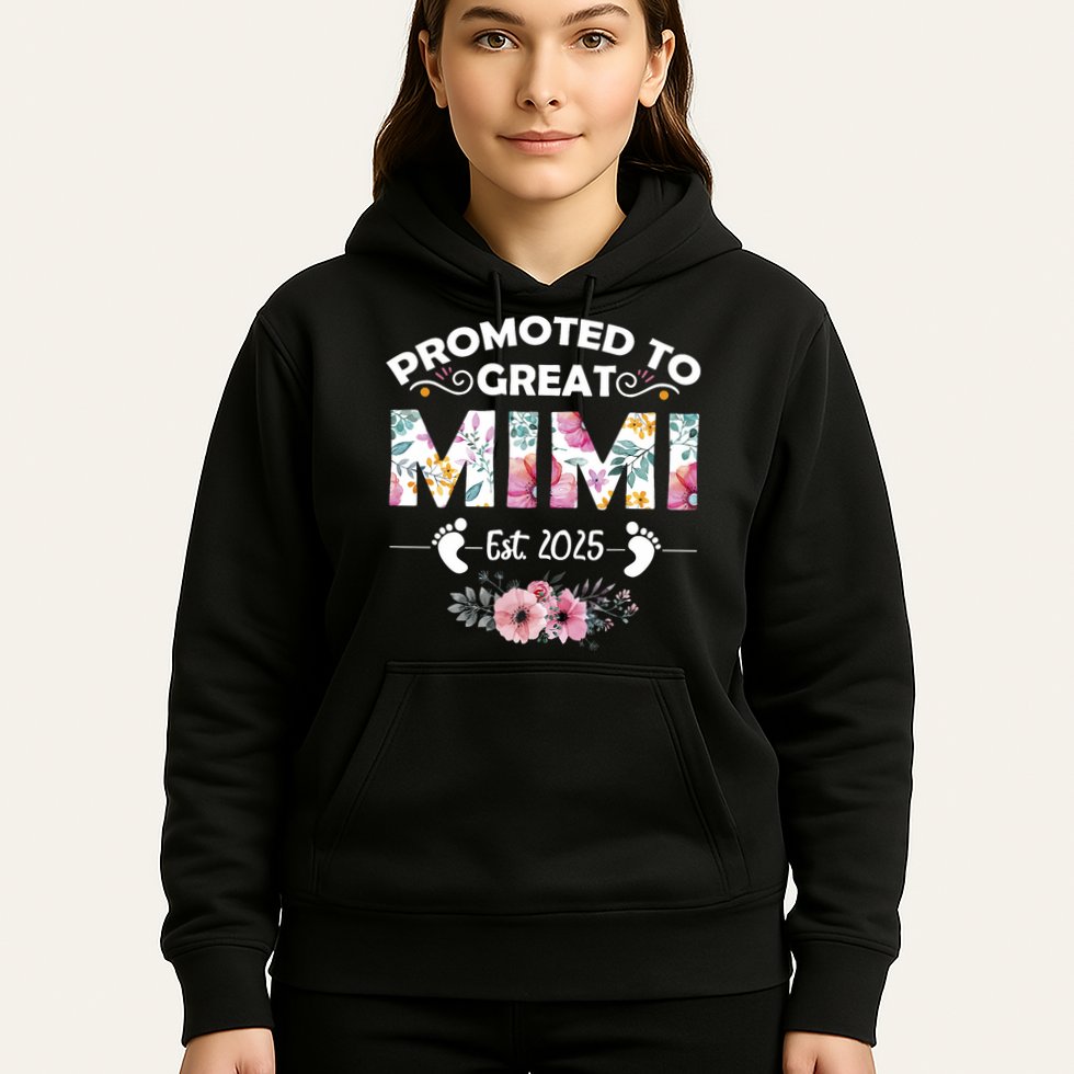 Promoted To Great Mimi Est 2025 First Time Mimi Hoodie