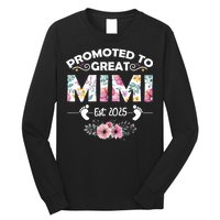 Promoted To Great Mimi Est 2025 First Time Mimi Long Sleeve Shirt