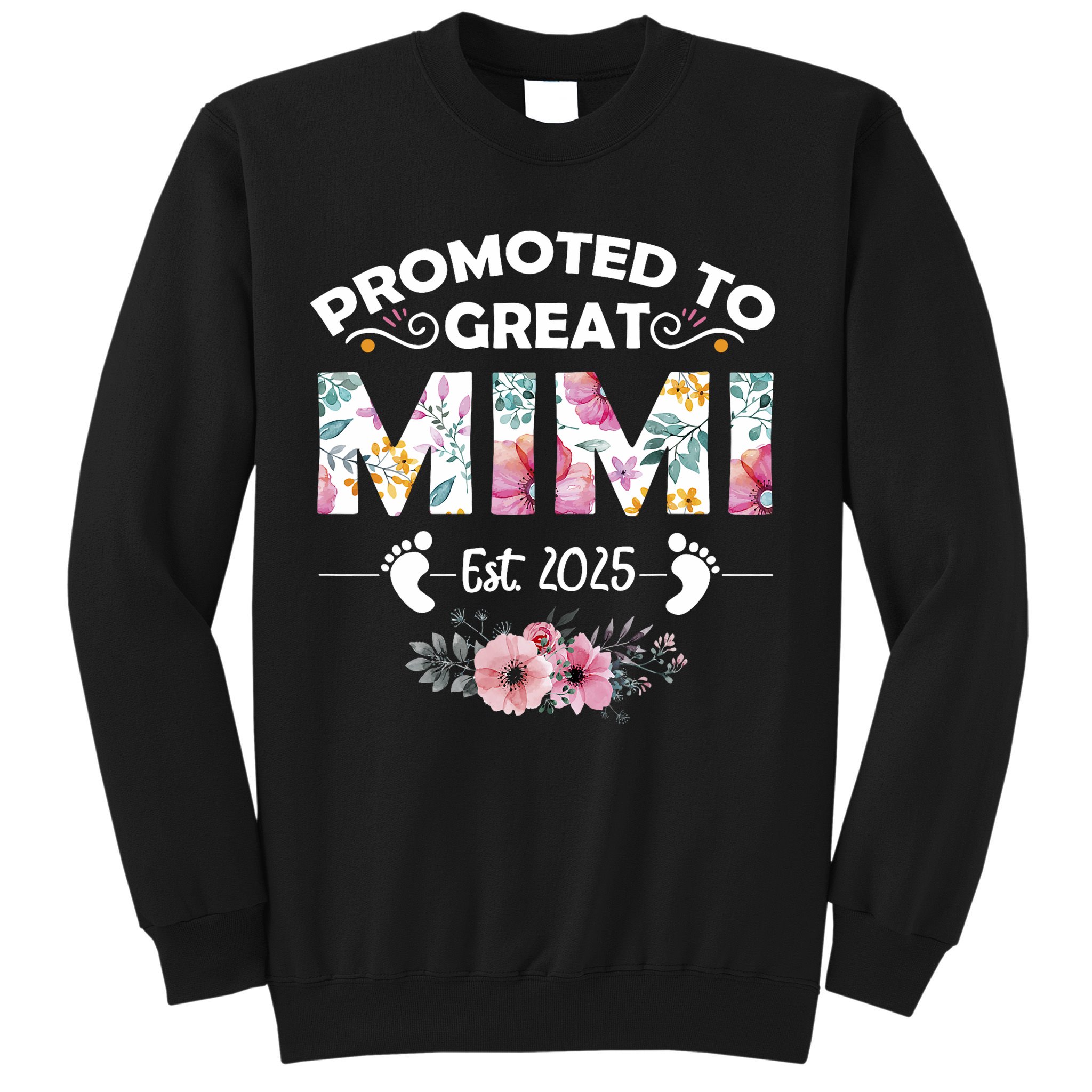 Promoted To Great Mimi Est 2025 First Time Mimi Sweatshirt