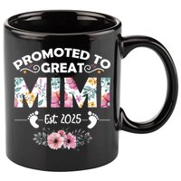 Promoted To Great Mimi Est 2025 First Time Mimi 11oz C Handle Ceramic Mug