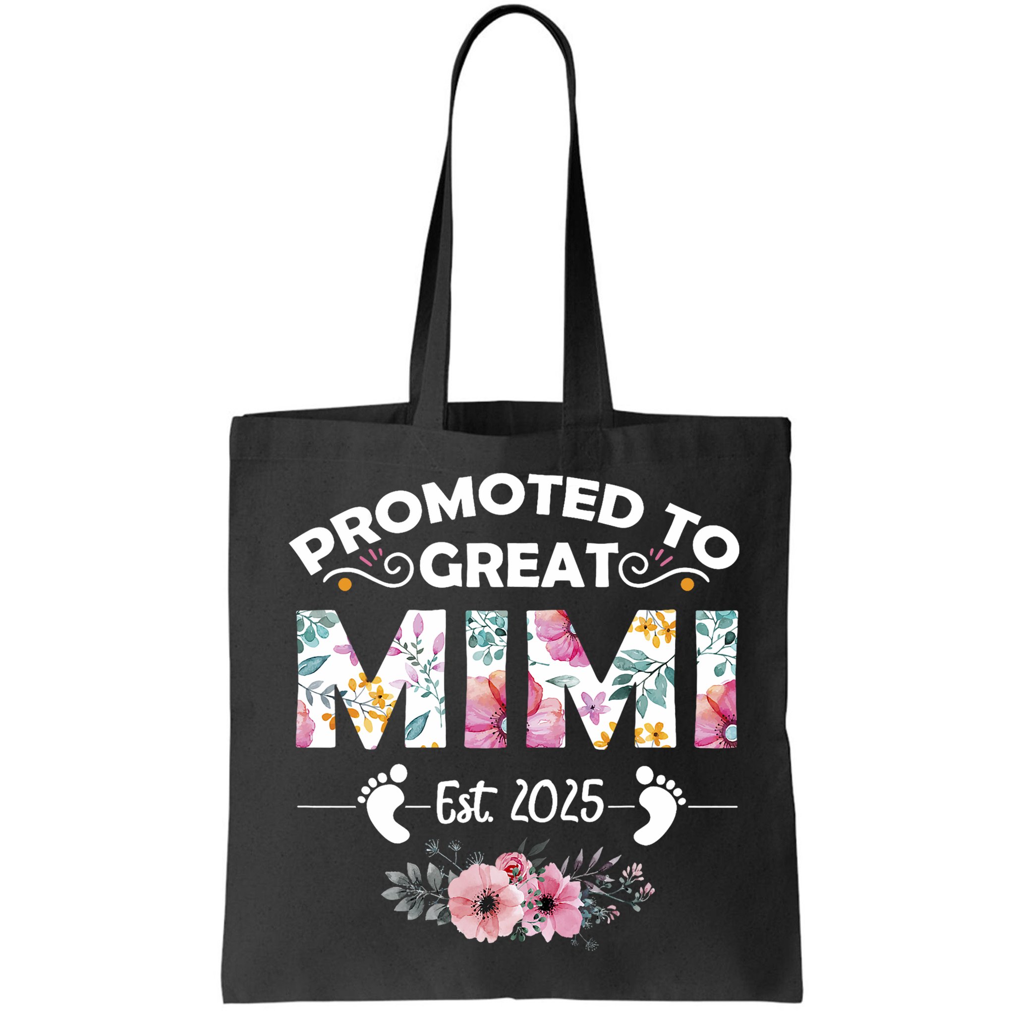 Promoted To Great Mimi Est 2025 First Time Mimi Bag
