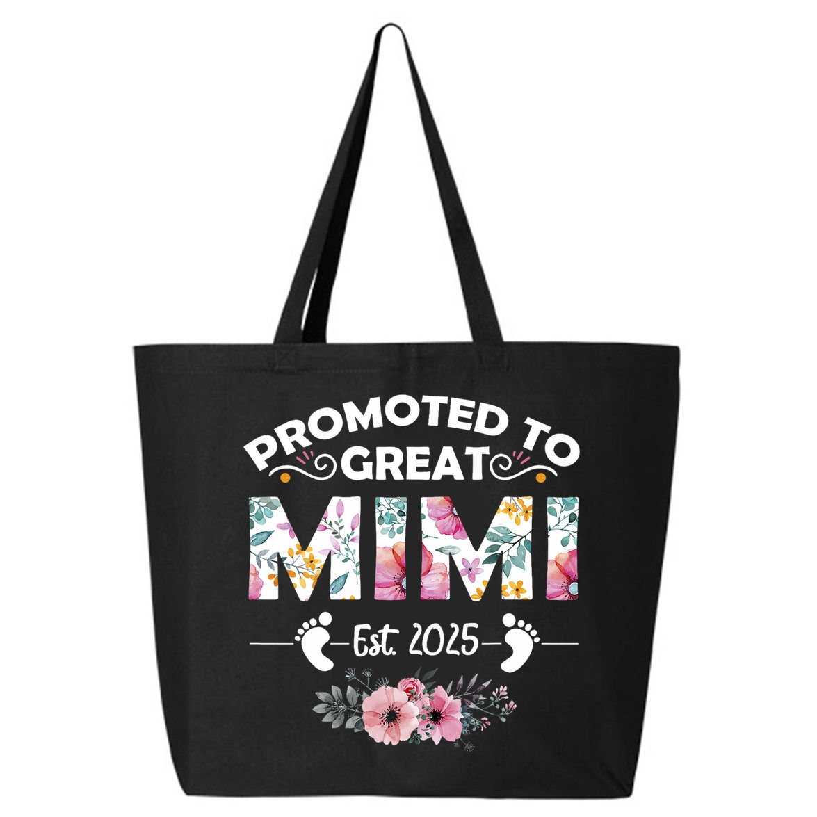 Promoted To Great Mimi Est 2025 First Time Mimi 25L Jumbo Tote