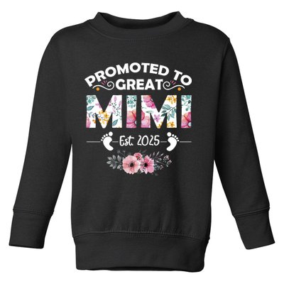 Promoted To Great Mimi Est 2025 First Time Mimi Toddler Sweatshirt