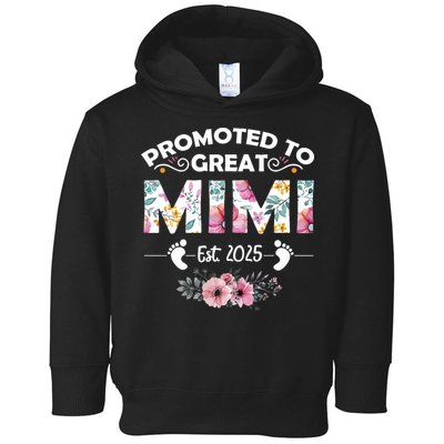 Promoted To Great Mimi Est 2025 First Time Mimi Toddler Hoodie