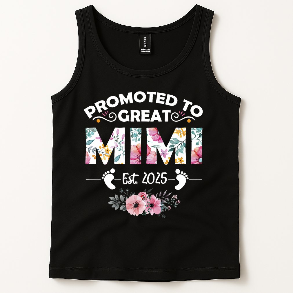 Promoted To Great Mimi Est 2025 First Time Mimi Tank Top