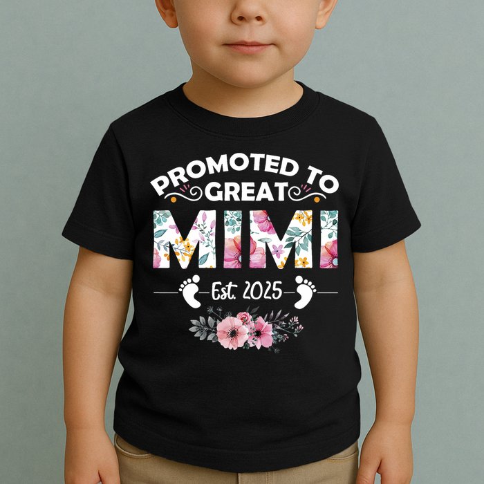 Promoted To Great Mimi Est 2025 First Time Mimi Toddler T-Shirt