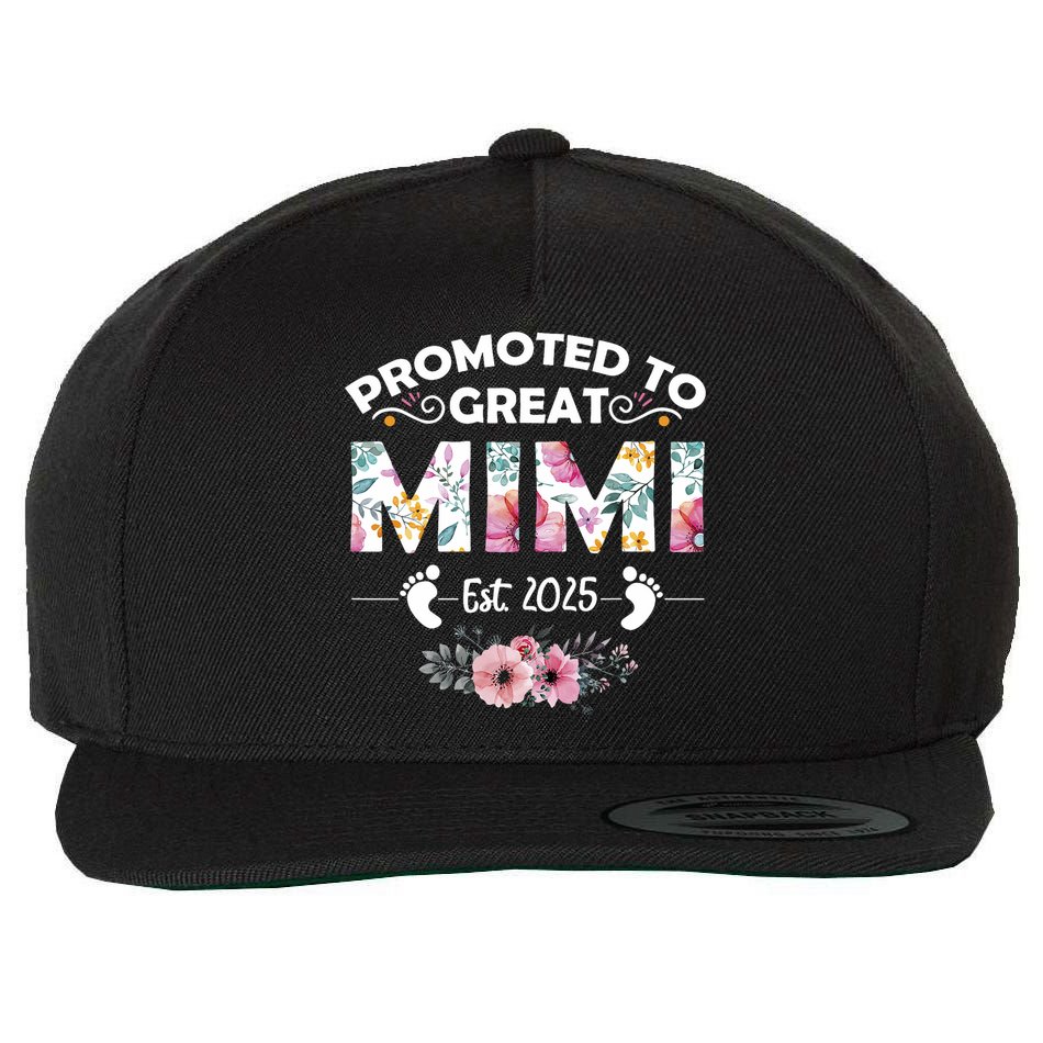 Promoted To Great Mimi Est 2025 First Time Mimi Wool Snapback Cap