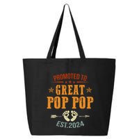 Promoted To Great Pop Pop Est 2024 Soon To Be Pop Pop Cool Gift 25L Jumbo Tote