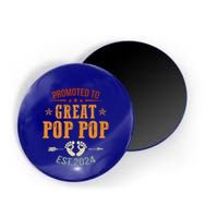 Promoted To Great Pop Pop Est 2024 Soon To Be Pop Pop Cool Gift Magnet