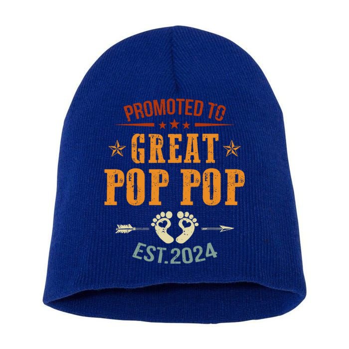 Promoted To Great Pop Pop Est 2024 Soon To Be Pop Pop Cool Gift Short Acrylic Beanie