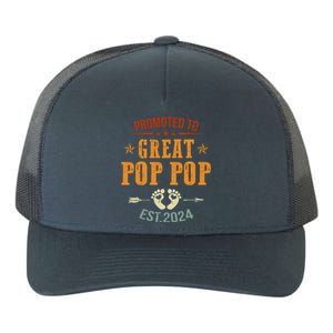 Promoted To Great Pop Pop Est 2024 Soon To Be Pop Pop Cool Gift Yupoong Adult 5-Panel Trucker Hat