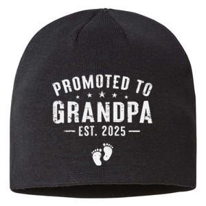 Promoted To Grandpa 2025 Soon To Be Grandfather New Grandpa Gift Sustainable Beanie