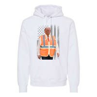 President Trump Garbage Truck Worker Vest Usa Flag Maga 2025 Premium Hoodie