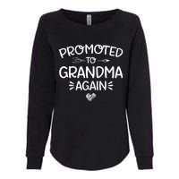 Promoted to Grandma Again New Nana Granny Mothers Day Wo Womens California Wash Sweatshirt