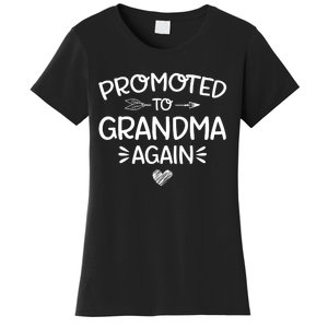 Promoted to Grandma Again New Nana Granny Mothers Day Wo Women's T-Shirt