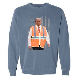 President Trump Garbage Truck Worker Vest Maga 2025 Garment-Dyed Sweatshirt