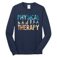 Physical Therapy Gift Physical Therapist Assistant Tall Long Sleeve T-Shirt