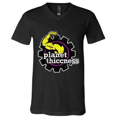 Planet Thiccness Gym Thickness Funny Joke Workout Lover V-Neck T-Shirt