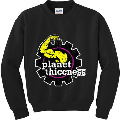 Planet Thiccness Gym Thickness Funny Joke Workout Lover Kids Sweatshirt