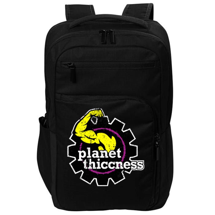 Planet Thiccness Gym Thickness Funny Joke Workout Lover Impact Tech Backpack