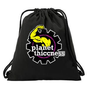 Planet Thiccness Gym Thickness Funny Joke Workout Lover Drawstring Bag