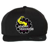 Planet Thiccness Gym Thickness Funny Joke Workout Lover Wool Snapback Cap