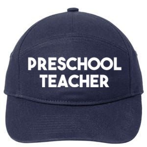 Preschool Teacher Great Gift 7-Panel Snapback Hat