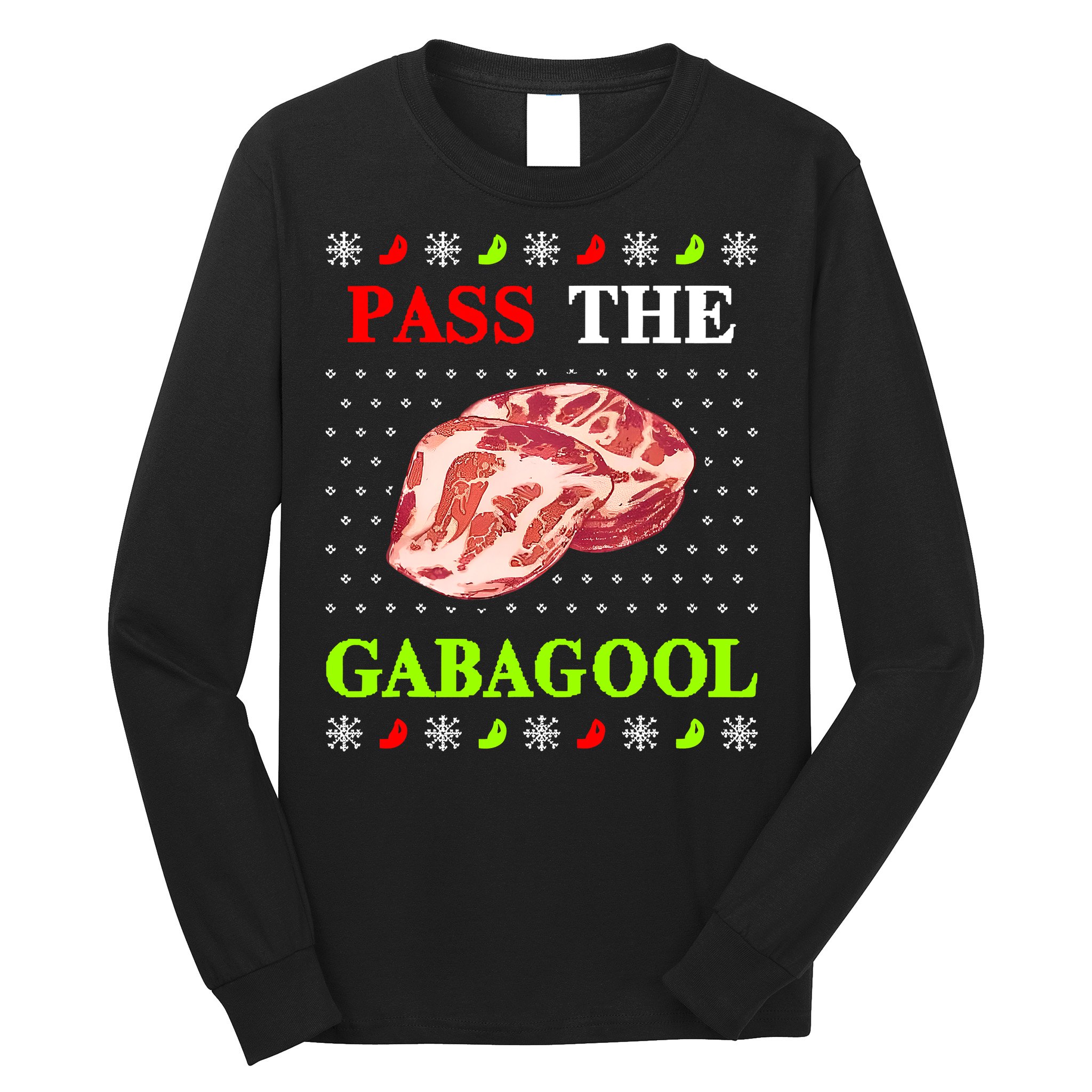 Pass the Gabagool Tacky Ugly Christmas Long Sleeve Shirt
