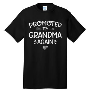 Promoted to Grandma Again New Nana Granny Mothers Day Wo Tall T-Shirt